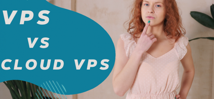 Cloud VPS vs Regular VPS